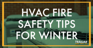 HVAC fire safety tips for winter